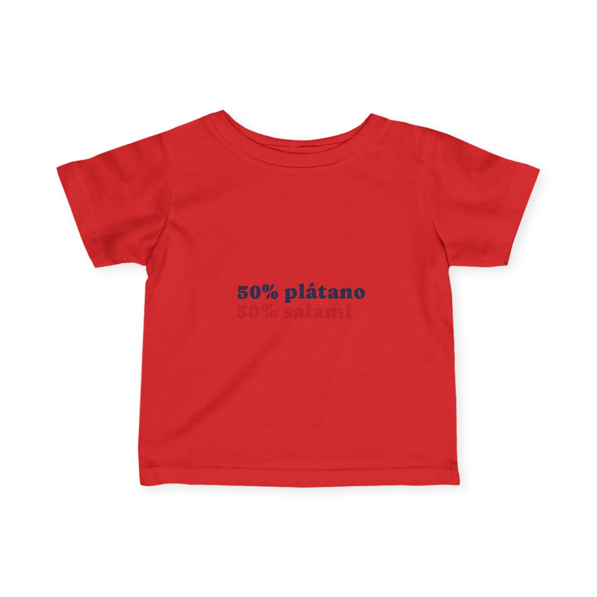Infant Tee — "50% plátano 50% salami" Cute Spanish Baby Shirt